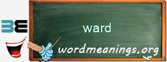 WordMeaning blackboard for ward